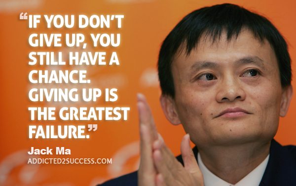 Jack Ma : " Từ Bỏ là Thất Bại Lớn Nhất"